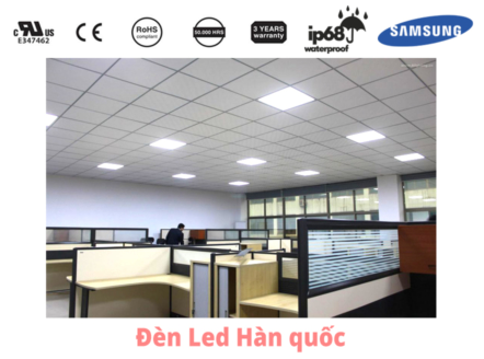 Đèn LED panel 600x600mm nhập khẩu Hàn Quốc có tuổi thọ bao nhiêu?