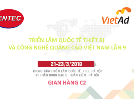 Từ ngày 21 đến ngày 23 tháng 03 năm 2018, Công ty CP ENTEC LED sẽ tham dự Triển lãm Quốc tế về thiết bị và Công nghệ quảng cáo Việt Nam lần thứ 9 tại Trung tâm triển lãm quốc tế I.C.E Hà Nội, 91 Trần Hưng Đạo, Hoàn Kiếm, Hà Nội.